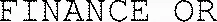 FINANCE OR