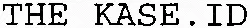 THE KASE.ID