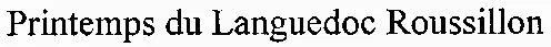 Printemps du Languedoc Roussillon