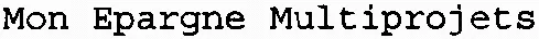 Mon Epargne Multiprojets
