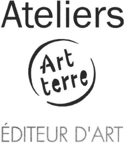 ATELIERS ART TERRE EDITEUR D'ART