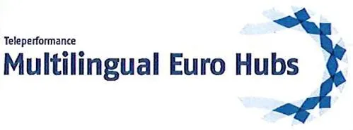 Teleperformance Multilingual Euro Hubs