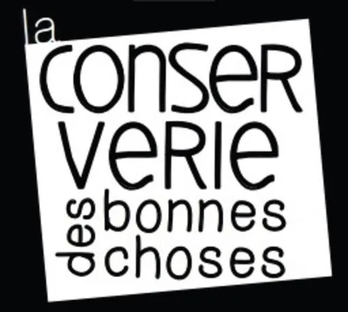 LA CONSERVERIE DES BONNES CHOSES