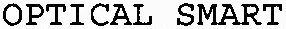 OPTICAL SMART