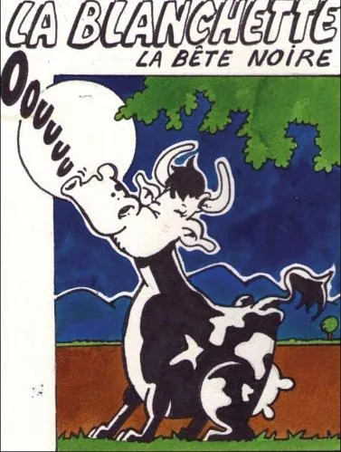 LA BLANCHETTE LA BETE NOIRE