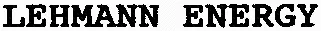 LEHMANN ENERGY