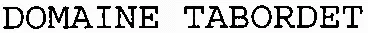 DOMAINE TABORDET