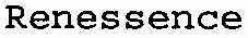 Renessence