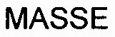 MASSE
