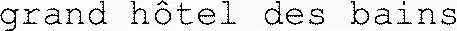 grand hôtel des bains