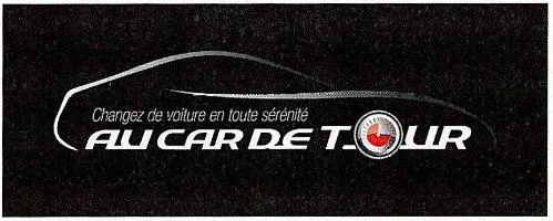 Changez de voiture en toute sérenité AU CAR DE TOUR