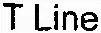 T Line