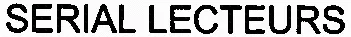 SERIAL LECTEURS