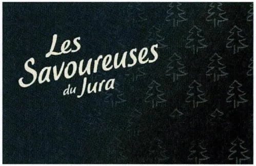 LES SAVOUREUSES DU JURA