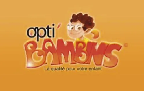 OPTI BAMBINS LA QUALITE POUR VOTRE ENFANT