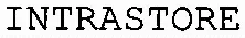 INTRASTORE
