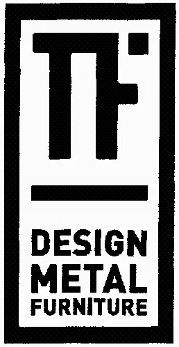 TF DESIGN METAL FURNITURE