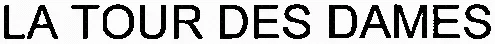 LA TOUR DES DAMES