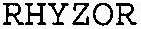 RHYZOR