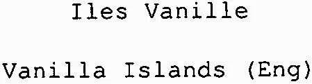 Iles Vanille Vanilla Islands (Eng)