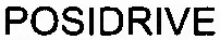 POSIDRIVE