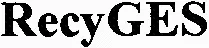 RecyGES