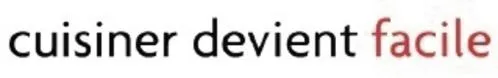 CUISINER DEVIENT FACILE