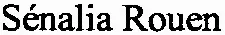 Sénalia Rouen