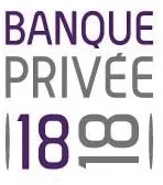 BANQUE PRIVEE 1818