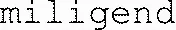 miligend