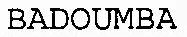 BADOUMBA