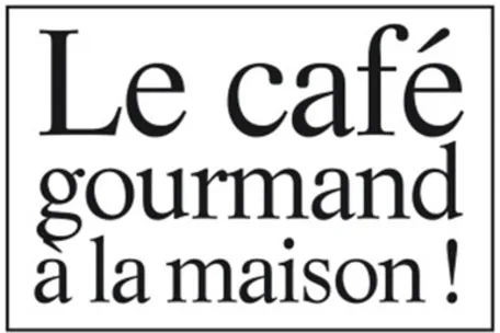 LE CAFE GOURMAND A LA MAISON !
