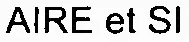 AIRE et SI
