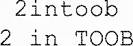 2intoob 2 in TOOB
