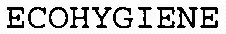 ECOHYGIENE