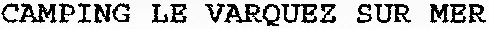 CAMPING LE VARQUEZ SUR MER