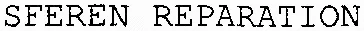 SFEREN REPARATION