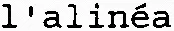 l'alinéa