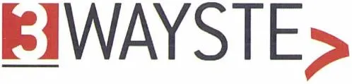3 WAYSTE