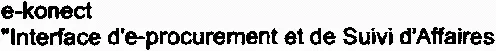 e-konect “ Interface d'e-procurement et de Suivi d'Affaires