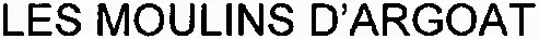 LES MOULINS D'ARGOAT