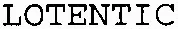 LOTENTIC