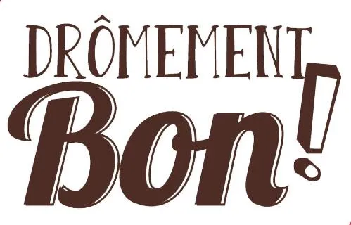 DROMEMENT BON !
