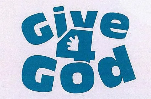GIVE FOR GOD
