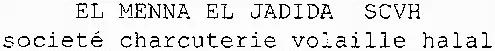 EL MENNA EL JADIDA SCVH société charcuterie volaille halal
