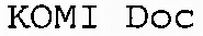 KOMI Doc