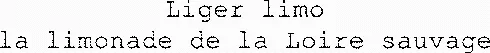 Liger limo la limonade de la Loire sauvage