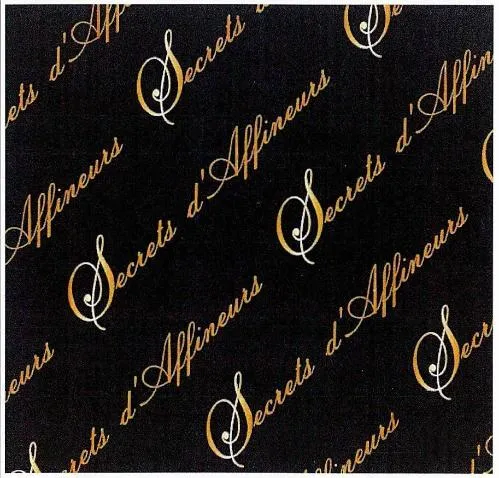 SECRETS D'AFFINEURS