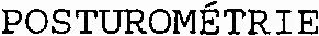 POSTUROMÉTRIE