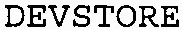 DEVSTORE